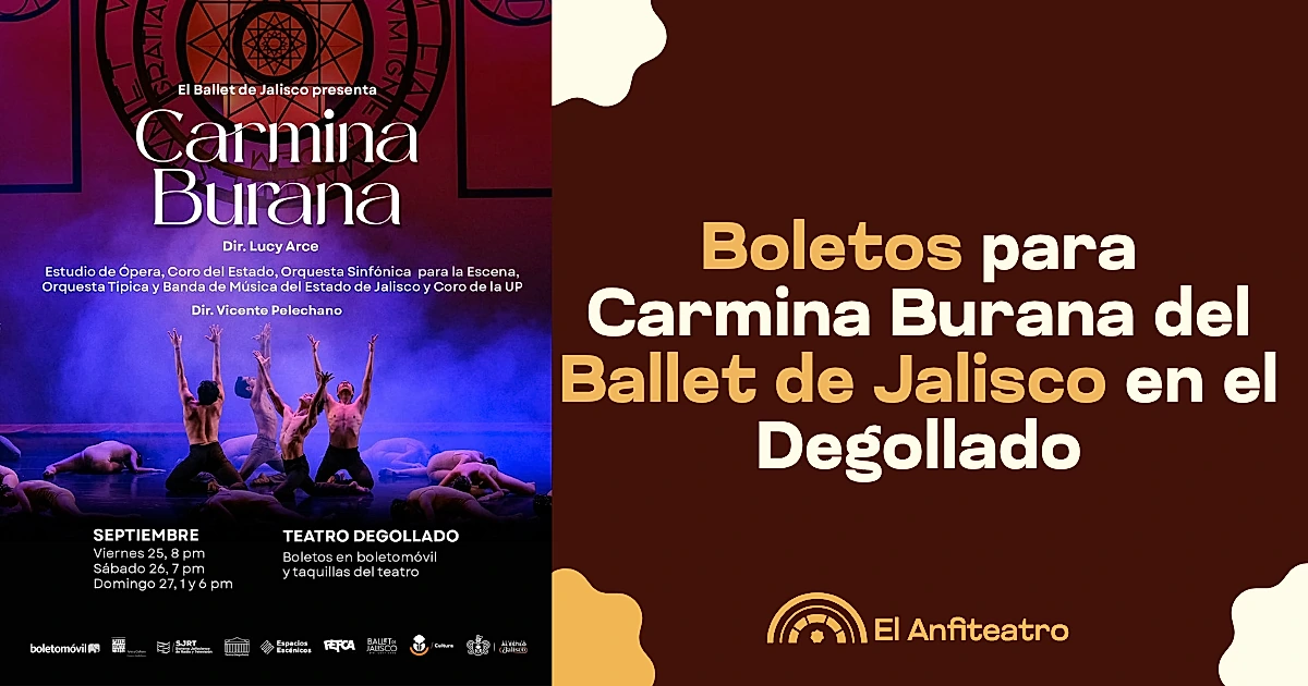 Boletos para Carmina Burana del Ballet de Jalisco en el Degollado