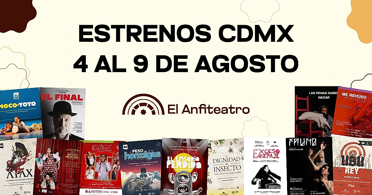 Estrenos de teatro en CDMX: 15 obras esta semana