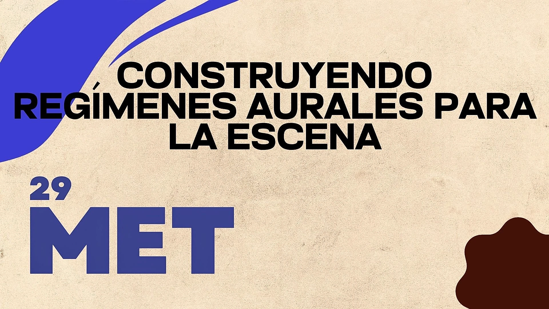 Construyendo regímenes aurales para la escena