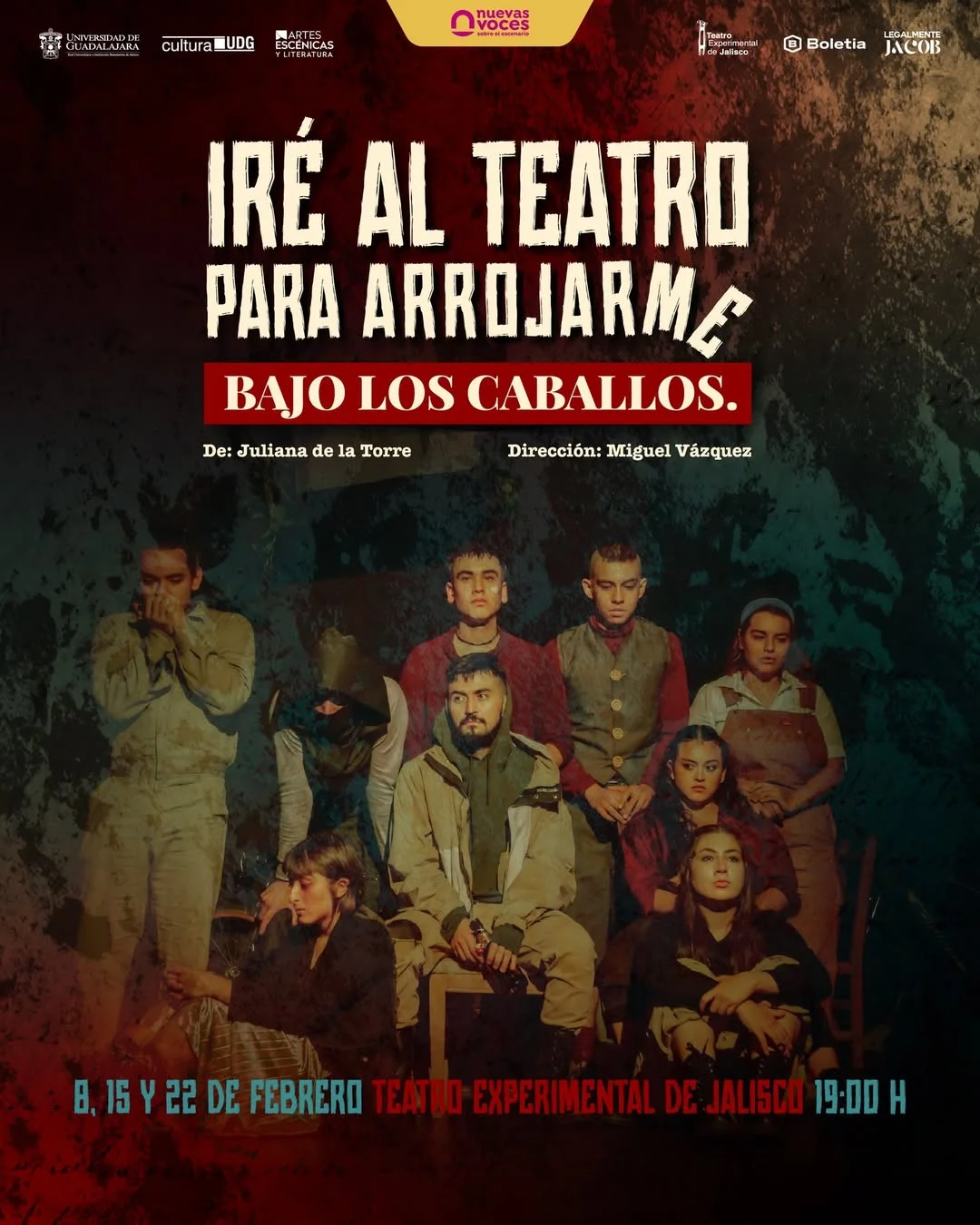 Iré al teatro para arrojarme bajo los caballos