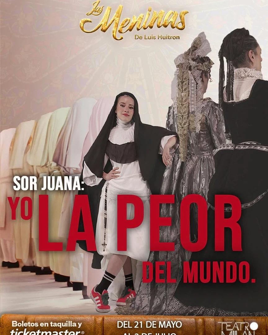 Las Meninas: Sor Juana, yo la peor de todas