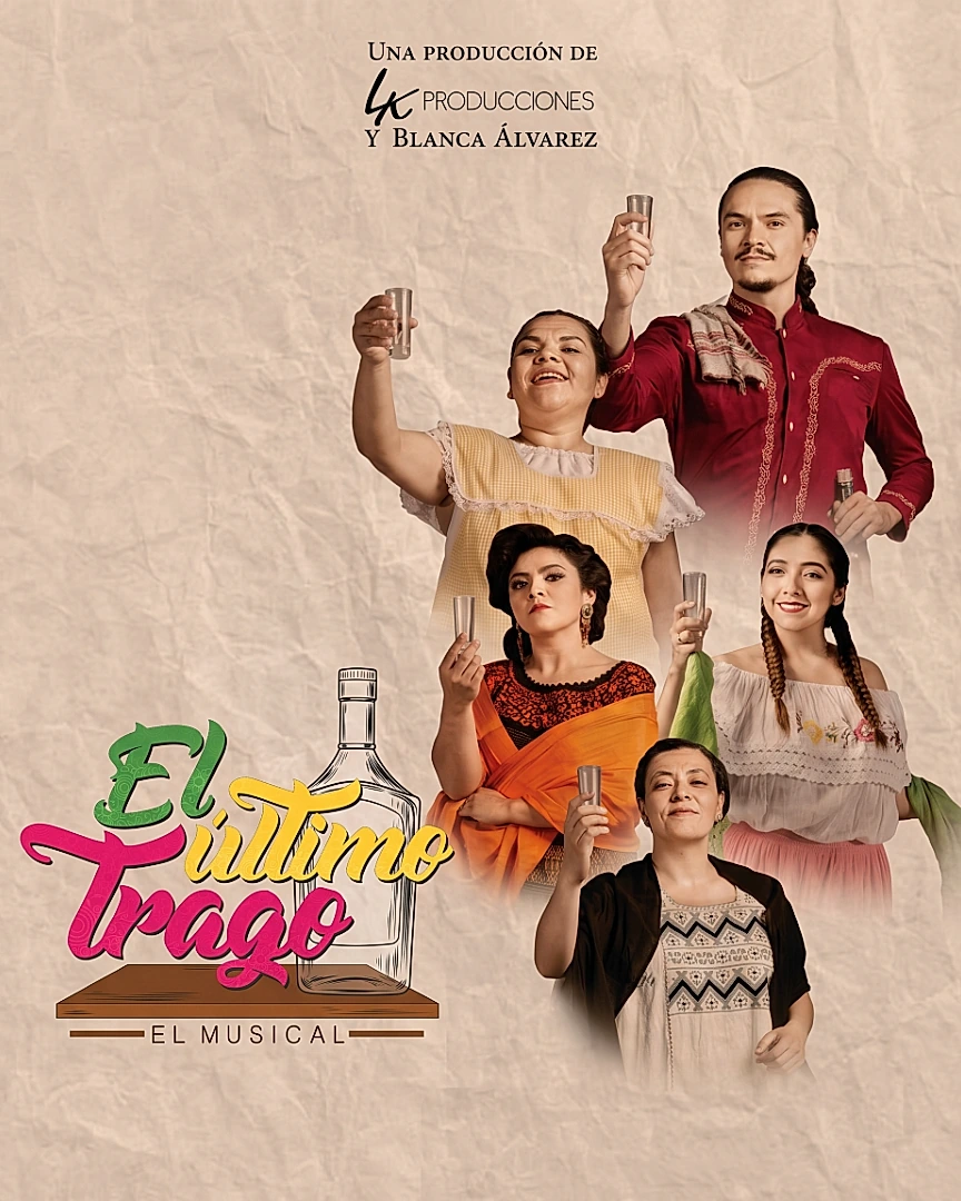 El Último Trago: El Musical