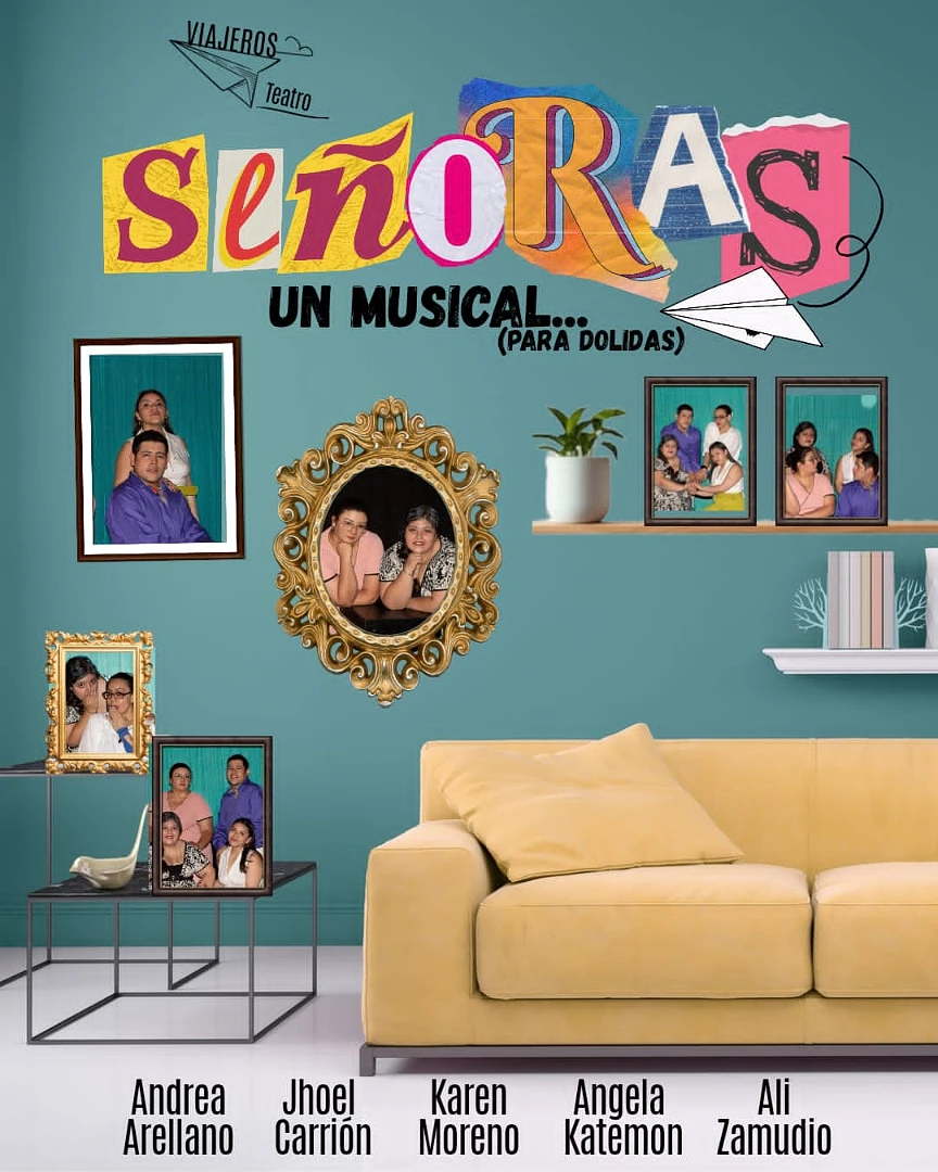 Señoras: Un Musical (para Dolidas)